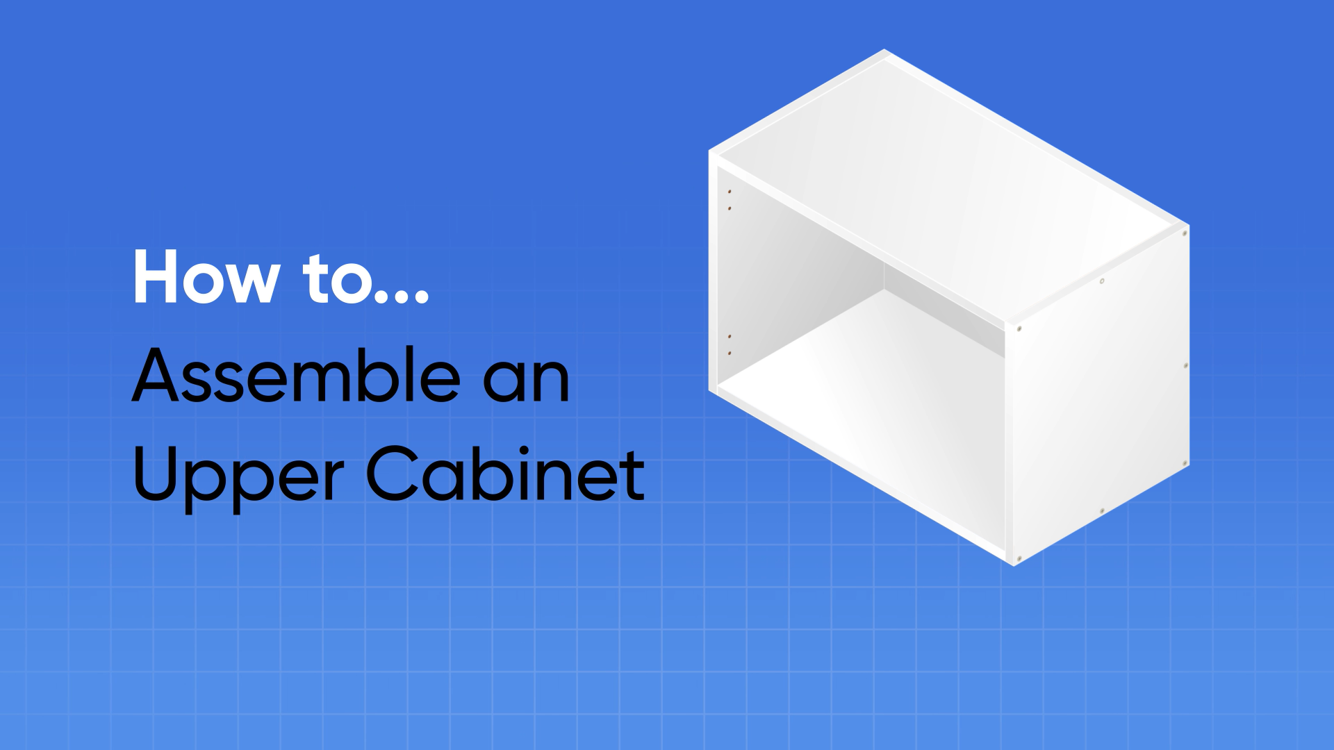 Assemble Upper Cabinet